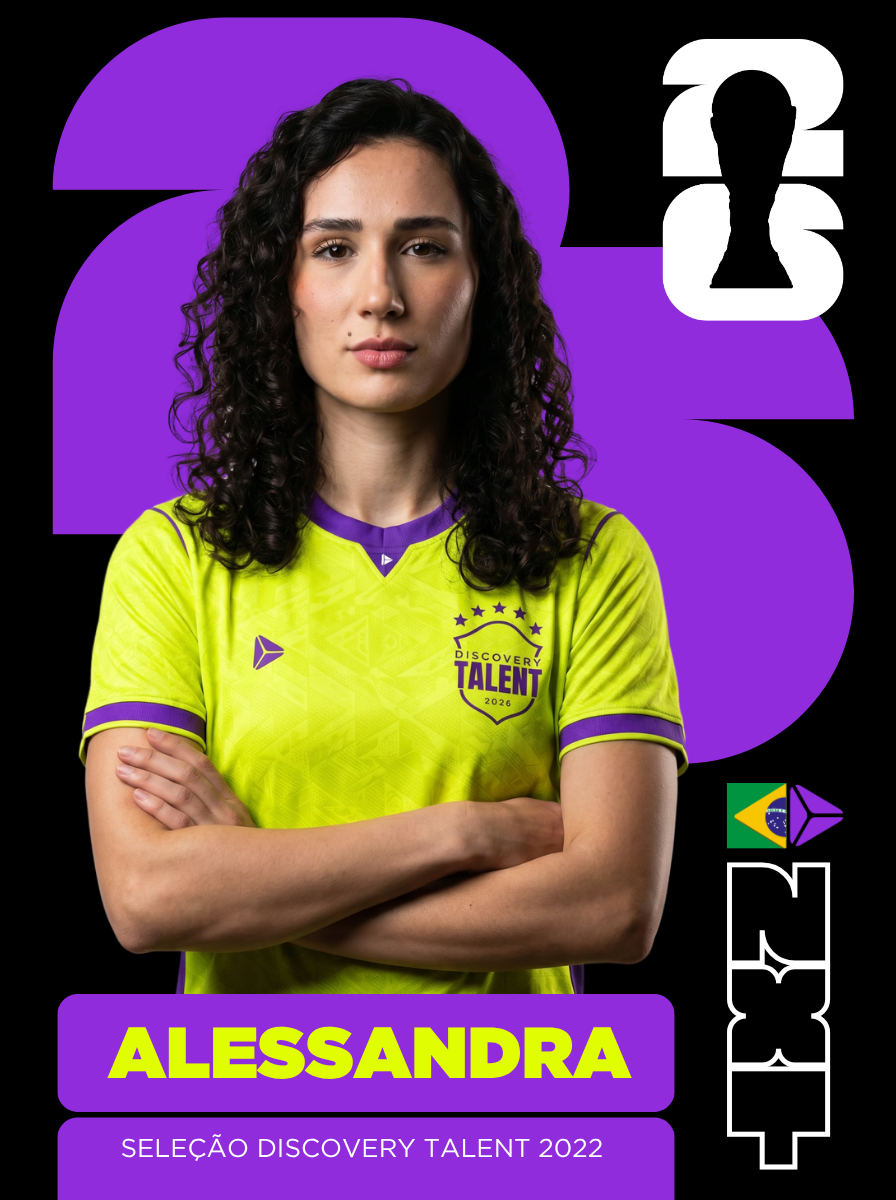 Alessandra, Seleção Discovery Talent 2022