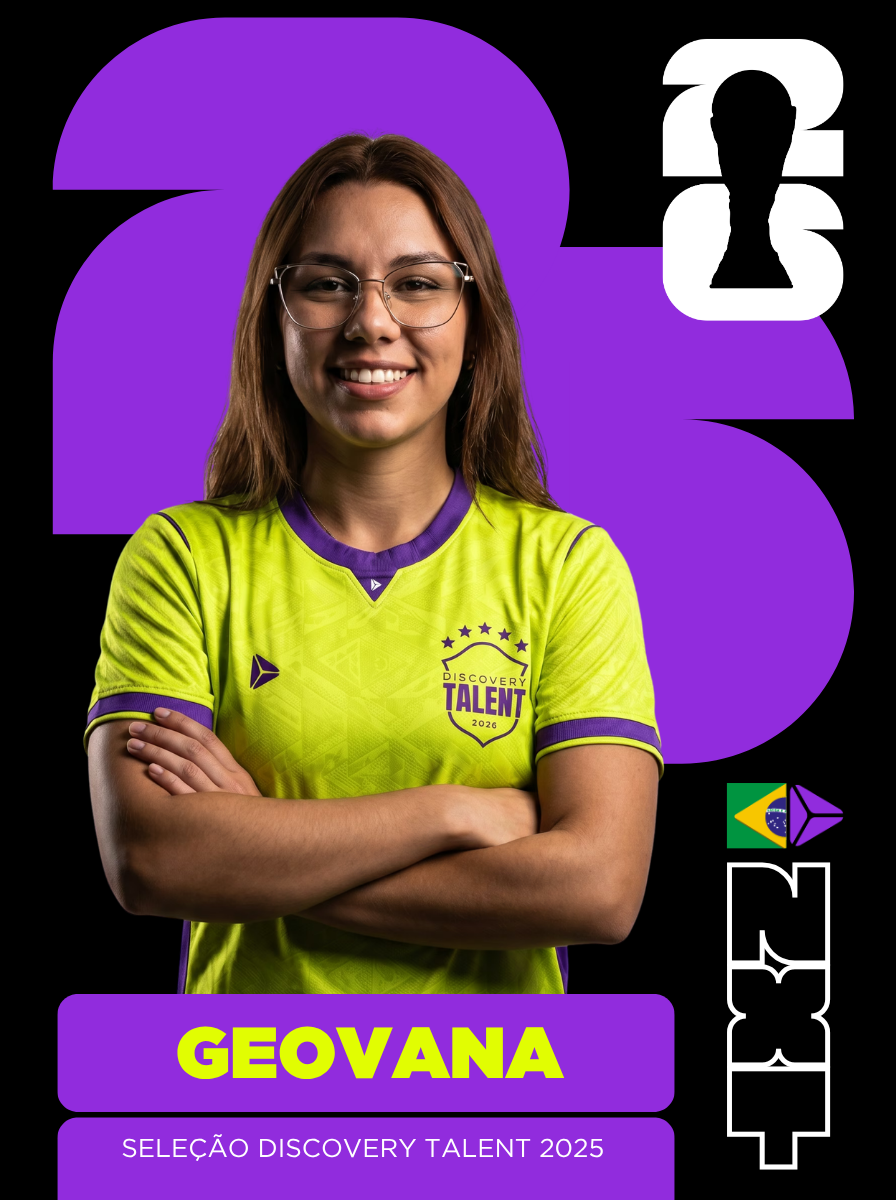 Geovana, Seleção Discovery Talent 2025